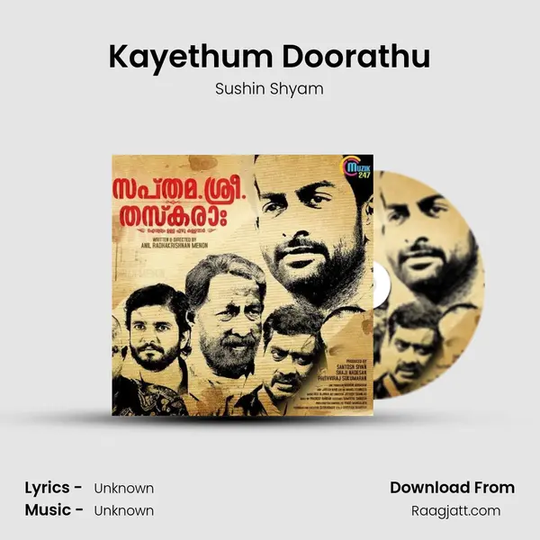 Kayethum Doorathu - Sushin Shyam mp3 song