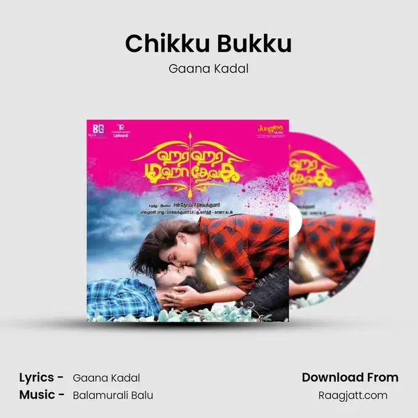 Chikku Bukku mp3 song