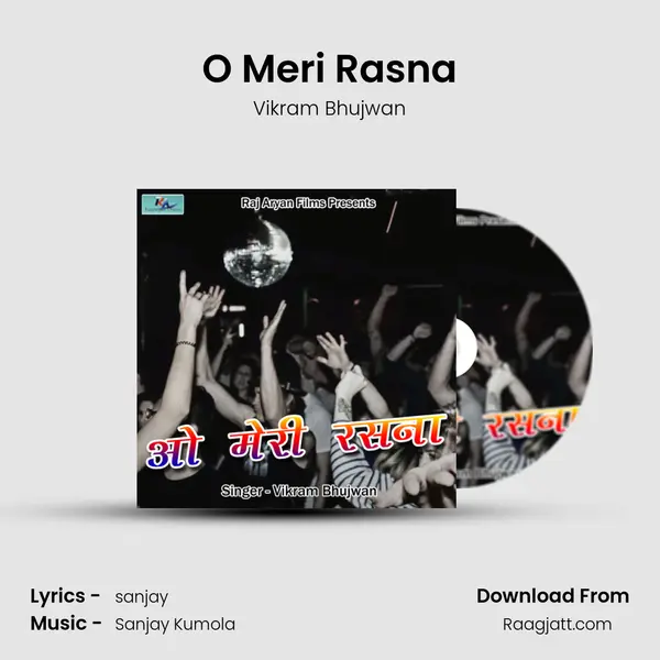 O Meri Rasna - Vikram Bhujwan album cover 