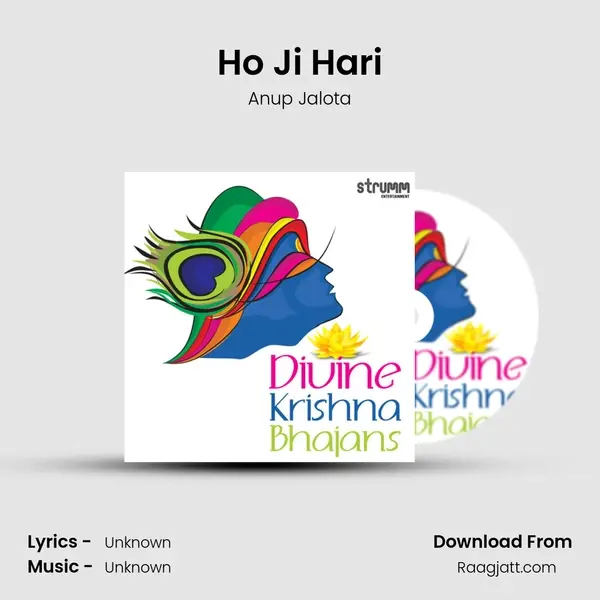 Ho Ji Hari - Anup Jalota mp3 song