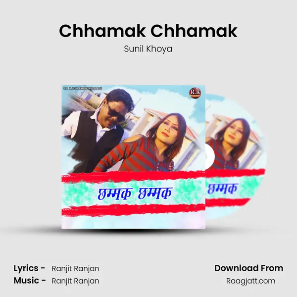 Chhamak Chhamak mp3 song