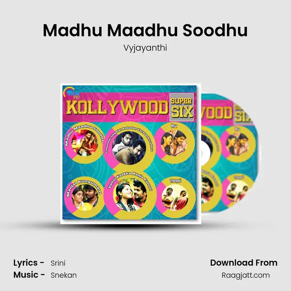 Madhu Maadhu Soodhu - Vyjayanthi album cover 