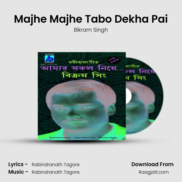 Majhe Majhe Tabo Dekha Pai - Bikram Singh album cover 