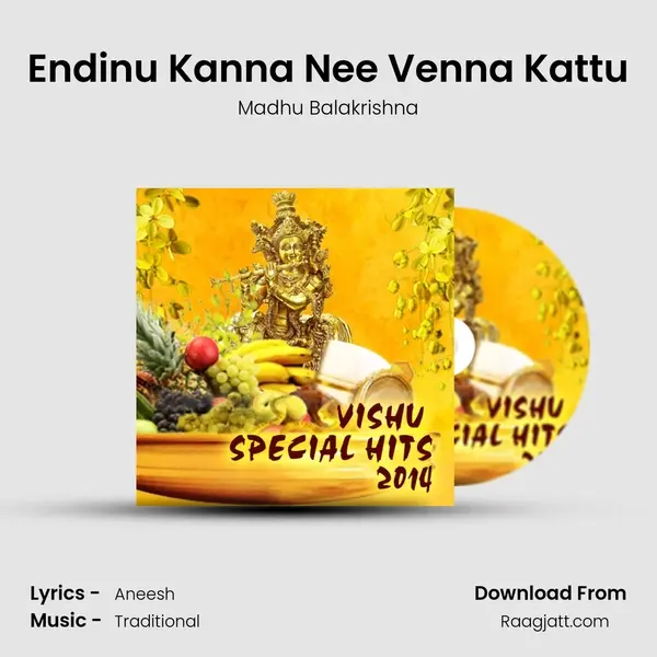 Endinu Kanna Nee Venna Kattu - Madhu Balakrishna album cover 