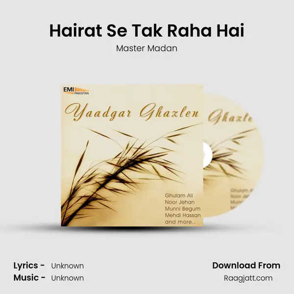 Hairat Se Tak Raha Hai mp3 song