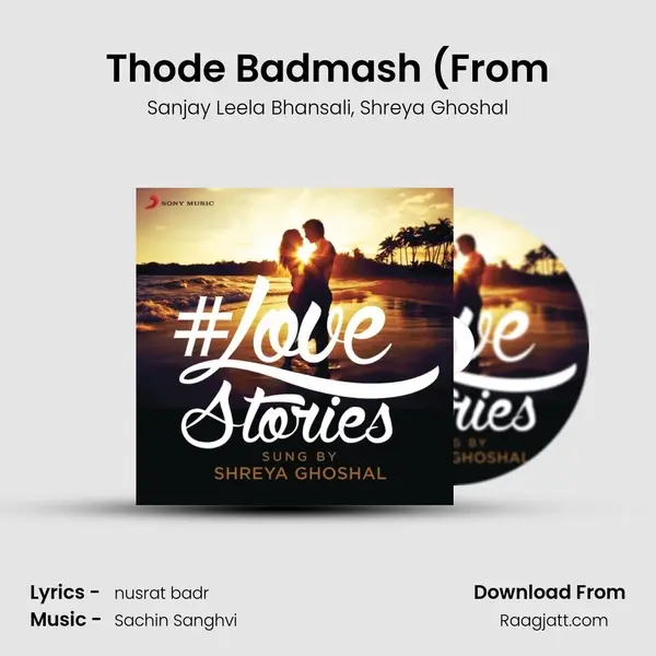 Thode Badmash (From mp3 song