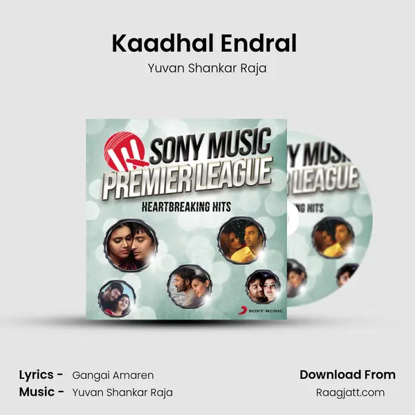 Kaadhal Endral (From 