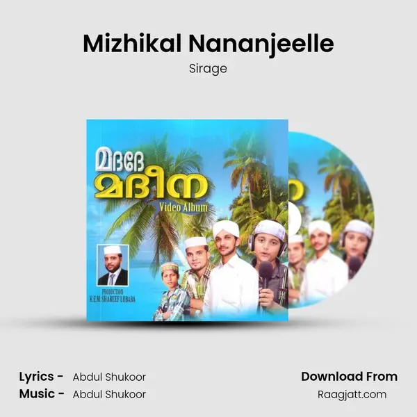 Mizhikal Nananjeelle - Sirage album cover 