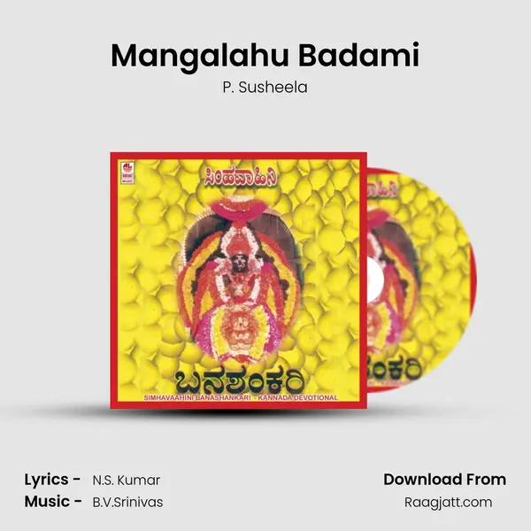 Mangalahu Badami - P. Susheela mp3 song