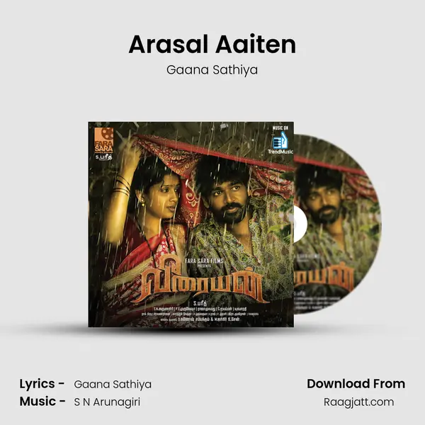 Arasal Aaiten - Gaana Sathiya album cover 