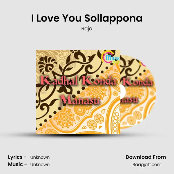 I Love You Sollappona - Raja album cover 