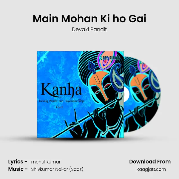 Main Mohan Ki ho Gai - Devaki Pandit album cover 