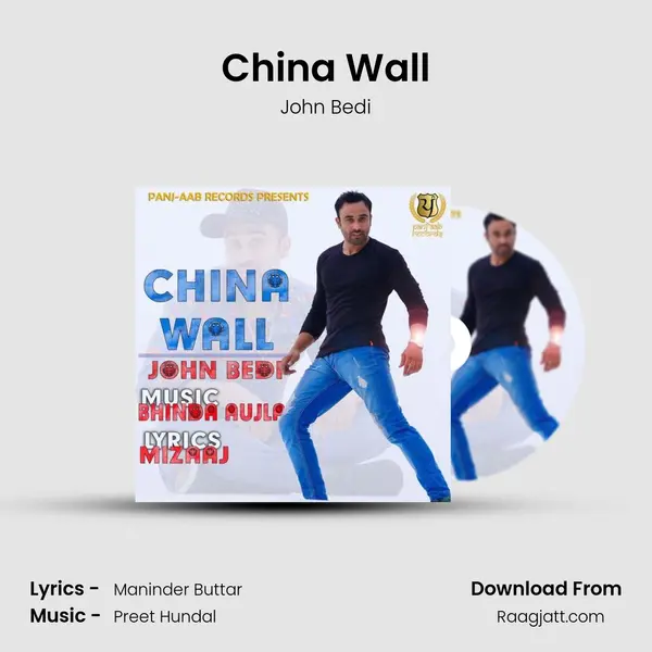 China Wall - John Bedi mp3 song