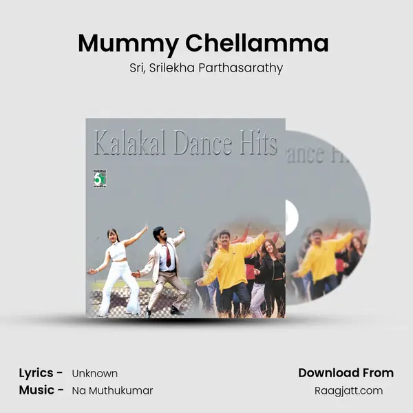 Mummy Chellamma (From Jore) mp3 song