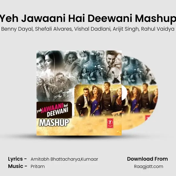 Yeh Jawaani Hai Deewani Mashup mp3 song