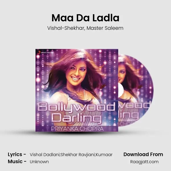 Maa Da Ladla mp3 song