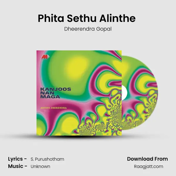 Phita Sethu Alinthe (Version II) mp3 song