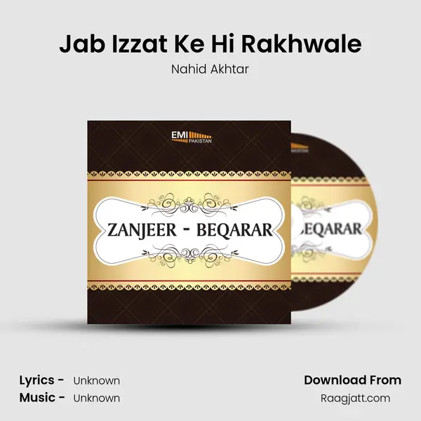 Jab Izzat Ke Hi Rakhwale - Nahid Akhtar album cover 