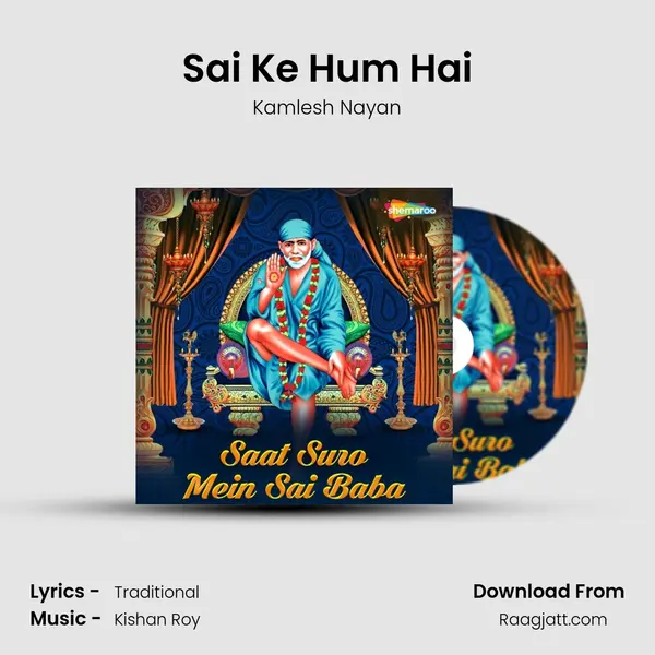 Sai Ke Hum Hai - Kamlesh Nayan album cover 