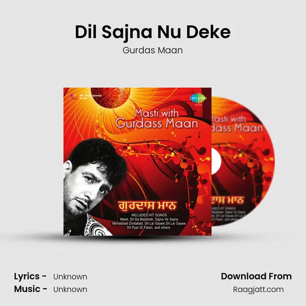 Dil Sajna Nu Deke - Gurdas Maan album cover 