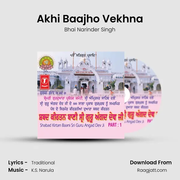 Akhi Baajho Vekhna - Bhai Narinder Singh album cover 