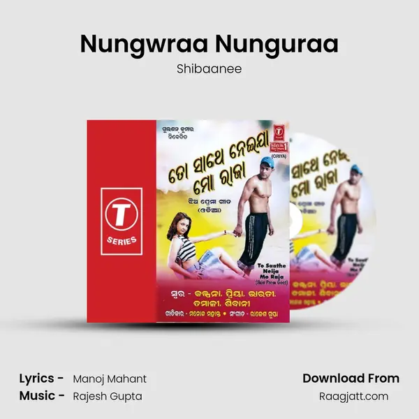 Nungwraa Nunguraa mp3 song