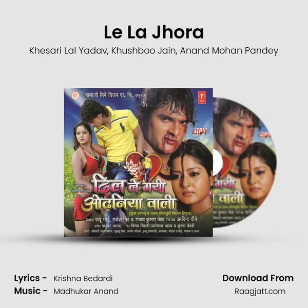 Le La Jhora - Khesari Lal Yadav album cover 