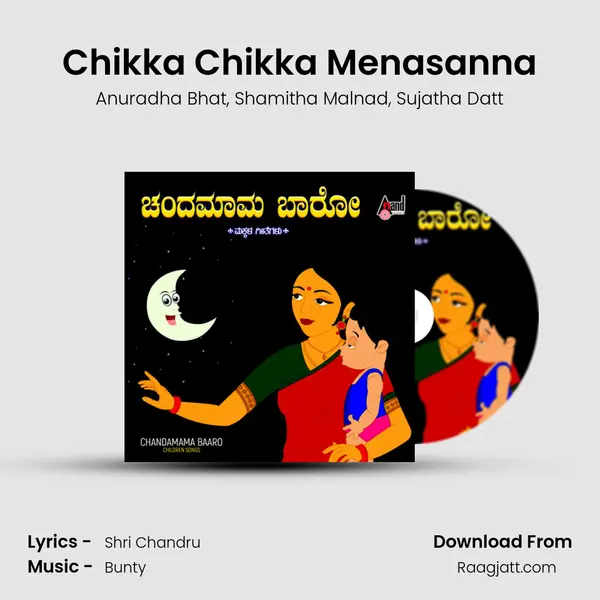 Chikka Chikka Menasanna - Anuradha Bhat album cover 