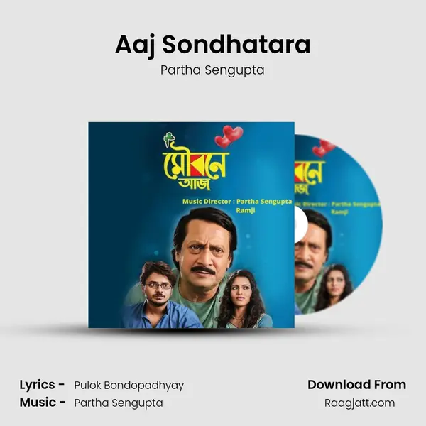 Aaj Sondhatara mp3 song