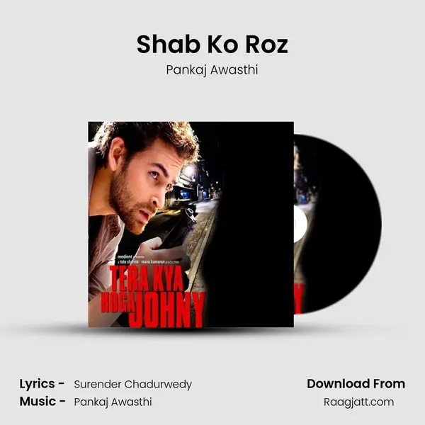 Shab Ko Roz - Pankaj Awasthi album cover 