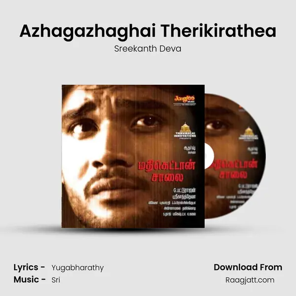 Azhagazhaghai Therikirathea - Sreekanth Deva album cover 