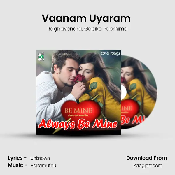 Vaanam Uyaram (From Vaanam Vasapadum) mp3 song