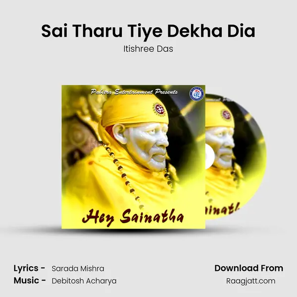 Sai Tharu Tiye Dekha Dia - Itishree Das album cover 