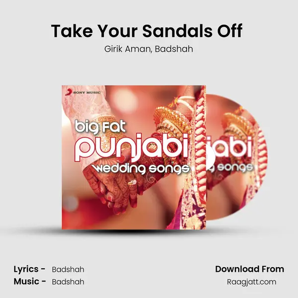 Take Your Sandals Off (From Terminator) mp3 song