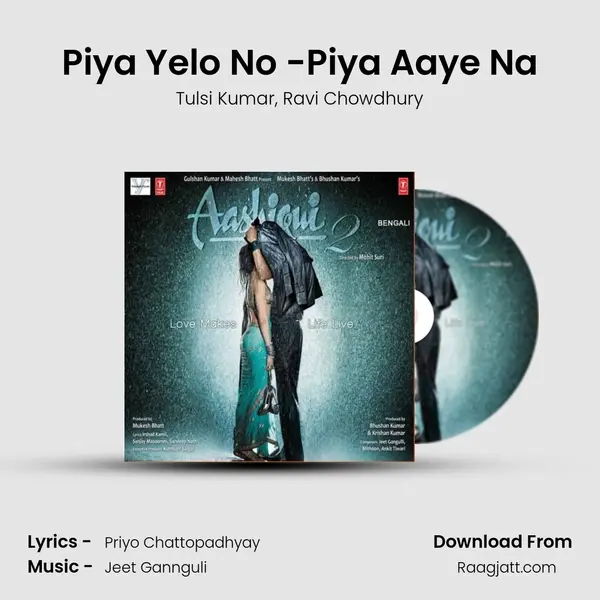 Piya Yelo No -Piya Aaye Na mp3 song