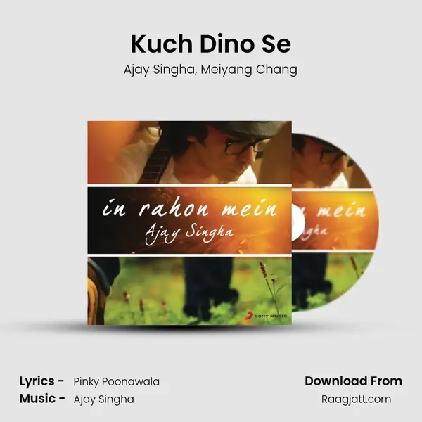 Kuch Dino Se - Ajay Singha album cover 