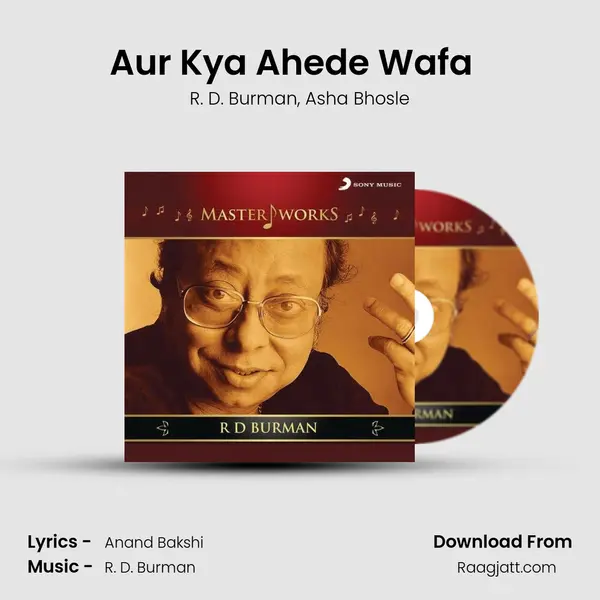 Aur Kya Ahede Wafa (From 