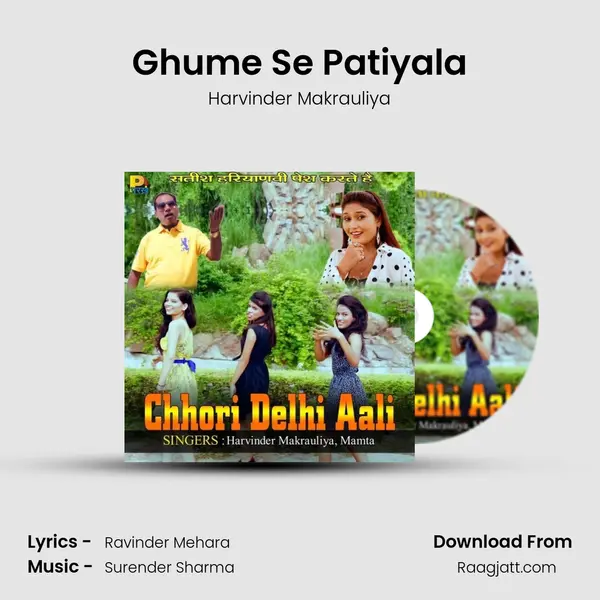 Ghume Se Patiyala - Harvinder Makrauliya album cover 