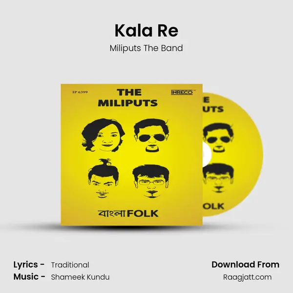 Kala Re - Miliputs The Band album cover 