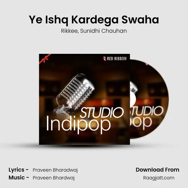 Ye Ishq Kardega Swaha mp3 song