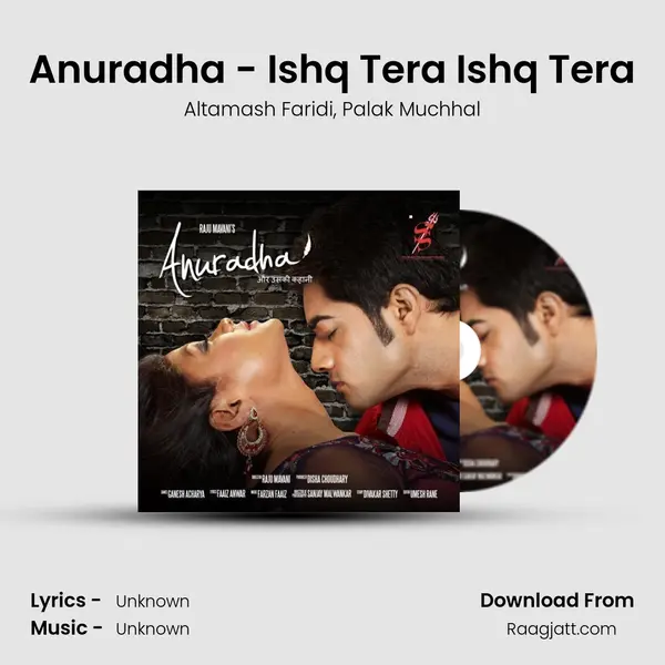 Anuradha - Ishq Tera Ishq Tera mp3 song