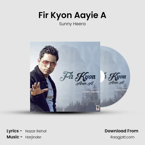 Fir Kyon Aayie A mp3 song