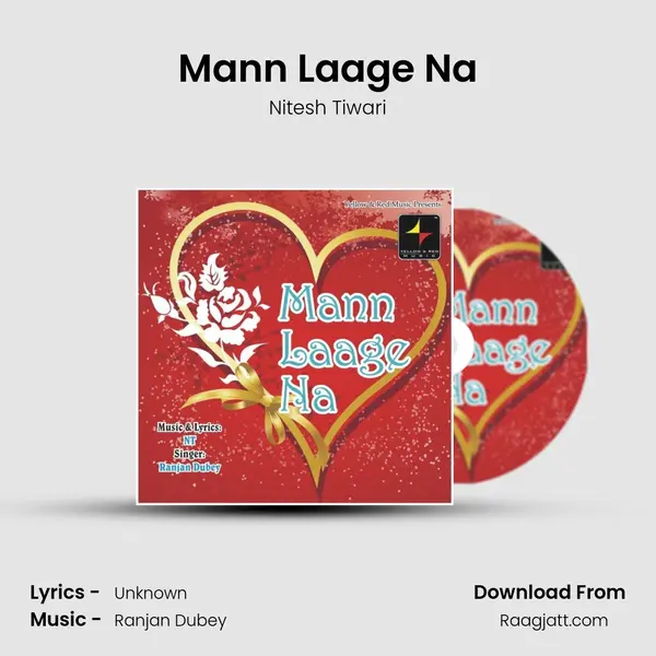 Mann Laage Na - Nitesh Tiwari album cover 