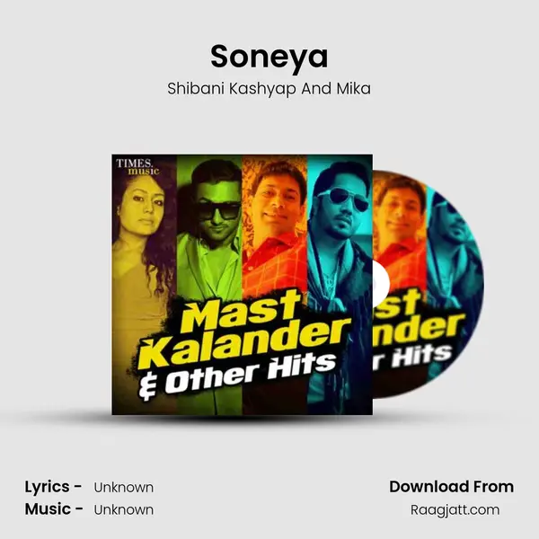 Soneya - Shibani Kashyap And Mika album cover 