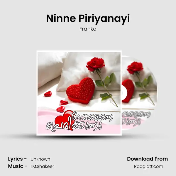 Ninne Piriyanayi mp3 song