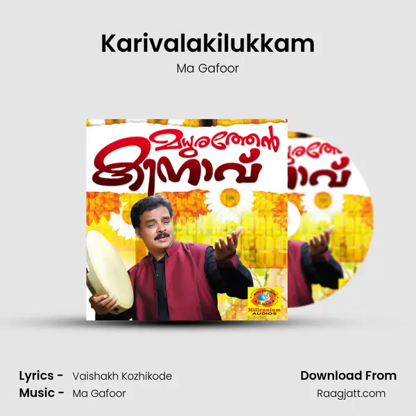 Karivalakilukkam - Ma Gafoor album cover 