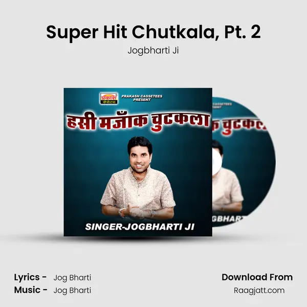 Super Hit Chutkala, Pt. 2 mp3 song