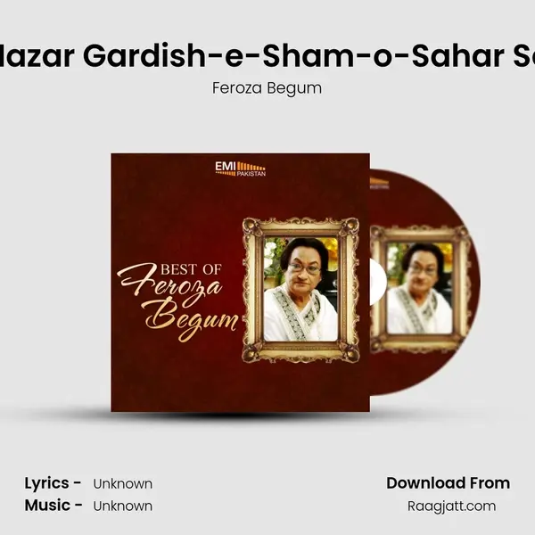 Hazar Gardish-e-Sham-o-Sahar Se - Feroza Begum album cover 