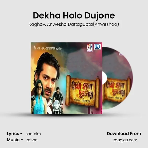 Dekha Holo Dujone - Raghav album cover 