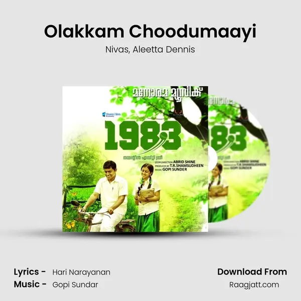 Olakkam Choodumaayi mp3 song